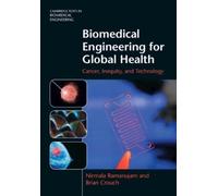 Nirmala Ramanujam Brian C Biomedical Engineering for Global H (Copertina rigida)