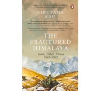 Nirupama Rao The Fractured Himalaya (Tascabile)