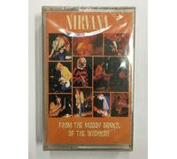 NIRVANA - FROM THE MUDDY BANKS OF THE WISHKAH - MC MUSICASSETTA NUOVA SIGILLATA