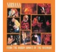 Nirvana - From the Muddy Banks of Wishka