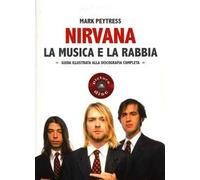 Nirvana. La musica e la rabbia