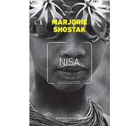 Nisa. La vita e le parole di una donna !kung