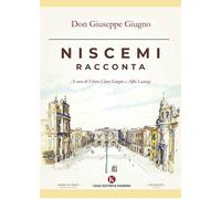 Niscemi racconta [Paperback] [Mar 30, 2020] Giugno, Giuseppe; Giugno, Elvira Cla