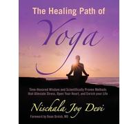 Nischala Joy Devi The Healing Path of Yoga (Tascabile)