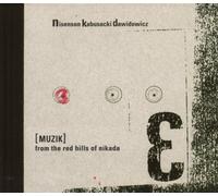 NISENSON/KABUSACKI/DAWIDI - MUSIC FROM THE RED HILLS