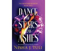 Nisha J Tuli Dance of Stars and Ashes (Tascabile) Nightfire Quartet