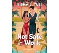 Nisha J Tuli Not Safe for Work (Tascabile)