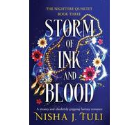 Nisha J. Tuli Storm of Ink and Blood (Tascabile) Nightfire Quartet