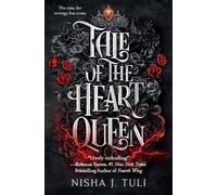Tale of the Heart Queen (Artefacts of Ouranos) by Nisha J. Tuli