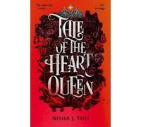 Nisha J. Tuli Tale of the Heart Queen (Tascabile) Artefacts of Ouranos