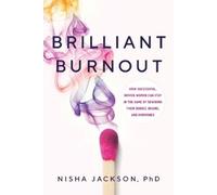 Nisha Jackson Brilliant Burnout (Tascabile)