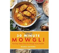 Nisha Katona 30 Minute Mowgli (Copertina rigida)