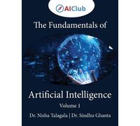 Nisha Talagala Sindhu Ghanta Fundamentals of Artificial Intelligence (Tascabile)