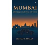 Nishant Kumar Mumbai (Copertina rigida)