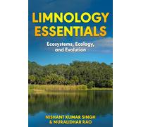 Nishant Kumar Singh Muralidhar Rao Limnology Essentials (Tascabile)