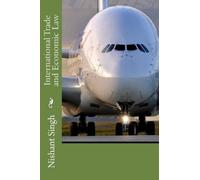 Nishant Singh International Trade and Economic Law (Tascabile)