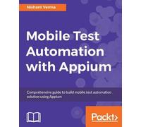 Nishant Verma Mobile Test Automation with Appium (Digital)