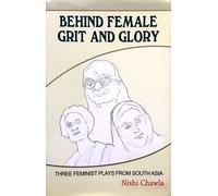 Nishi Chawla Behind Female Grit And Glory (Copertina rigida)