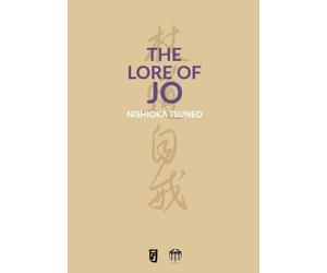 Nishioka Tsuneo The Lore of Jo (Tascabile)