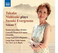 Nishizaki Takako Vl - Plays Suzuki Evergreens (Violin Sonatas) Vol. 7