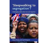 Nissa Finney Ludi Simpson 'Sleepwalking to segregation'? (Tascabile)