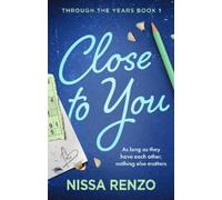 Nissa Renzo Close to You (Tascabile) Through the Years