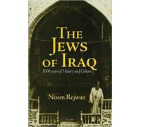 Nissm Rejwan The Jews of Iraq (Tascabile)