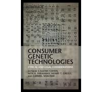Nita A. Farahany Consumer Genetic Technologies (Copertina rigida)