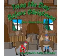 Nita Marie Clark Twas The Day Before Christmas (Copertina rigida)