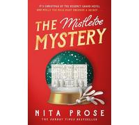 Nita Prose The Mistletoe Mystery (Copertina rigida)