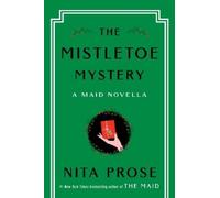 Nita Prose The Mistletoe Mystery (Copertina rigida) Molly the Maid