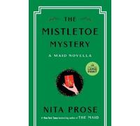 Nita Prose The Mistletoe Mystery (Tascabile) Molly the Maid