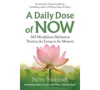 Nita Sweeney A Daily Dose of Now (Tascabile)