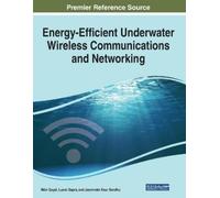 Nitin Goyal Energy-Efficient Underwater Wireless Communications and (Tascabile)