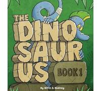 Nitin Mistry The Dinosaurus Book 1 (Copertina rigida)