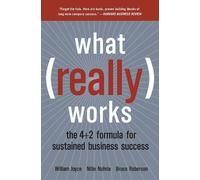 Nitin Nohria William Joyce What Really Works (Tascabile)