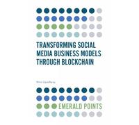 Nitin Upadhyay Transforming Social Media Business Models Through Blo (Tascabile)