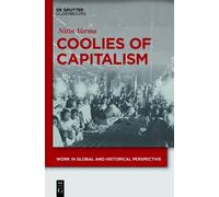 Nitin Varma Coolies of Capitalism (Copertina rigida)