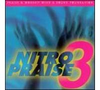 Nitro Praise - Nitro Praise Vol. 3