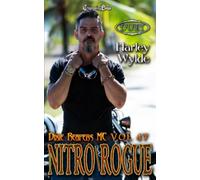 Nitro/Rogue Duet: A Dixie Reapers Bad Boys Romance: 9