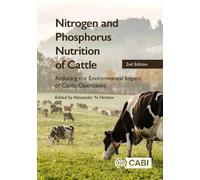 Nitrogen and Phosphorus Nutrition of Cattle: Reducing the Environmental Impact of Cattle Operations