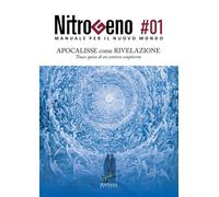 Nitrogeno. Manuale per il nuovo mondo. Vol. 1 - AA.VV.