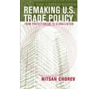 Nitsan Chorev Remaking U.S. Trade Policy (Copertina rigida)
