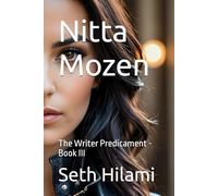 Nitta Mozen: The Writer Predicament - Book III