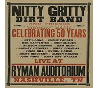 Nitty Gritty Dirt Band & - Circlin Back-Celebrating 50 Years