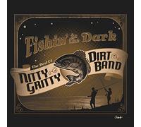 Nitty Gritty Dirt Band - Fishin In The Dark: Best Of Nitty Gritty Dirt Band