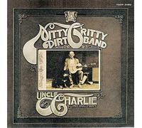 Nitty Gritty Dirt Band - Uncle Charlie a& His Dog Teddy