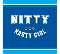 Nitty - Nasty Girl (X3)