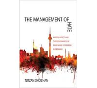 Nitzan Shoshan The Management of Hate (Tascabile)