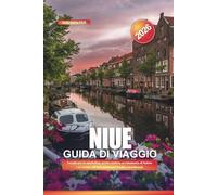 NIUE Guida di viaggio 2026: Luoghi per lo snorkeling, grotte costiere, avvistamento di balene e avventure all'aria aperta nel Pacifico meridionale